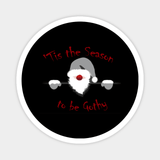 Tis the Season to be Gothy - Goth Santa Christmas Magnet